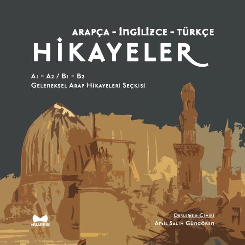 Arapça-İngilizce-Türkçe Hikayeler